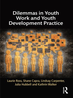cover image of Dilemmas in Youth Work and Youth Development Practice